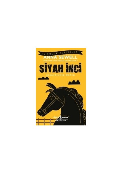 Siyah İnci - Kısaltılmış Metin - Anna Sewell (Kapak Değişebilir)