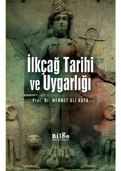 İlkçağ Tarihi Ve Uygarlığı - Mehmet Ali Kaya