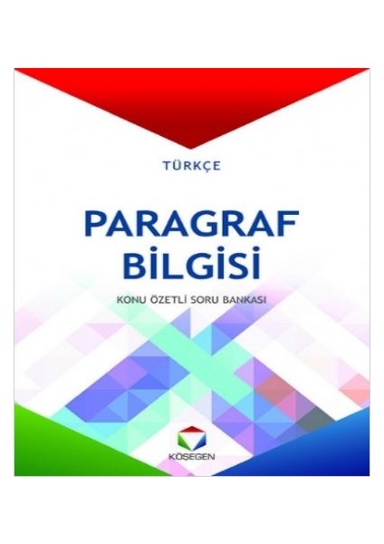 Türkçe Paragraf Bilgisi Konu Özetli Soru Bankası;Yeni - Mehmet Ali Yerlikaya
