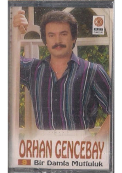 Orhan Gencebay - Bir Damla Mutluluk - Sıfır Kaset