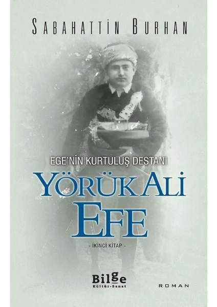 Yörük Ali Efe İkinci Kitap - Sabahattin Burhan