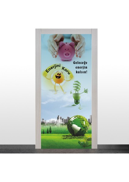 İlkokul-Enerjini Koru Kapı Giydirme