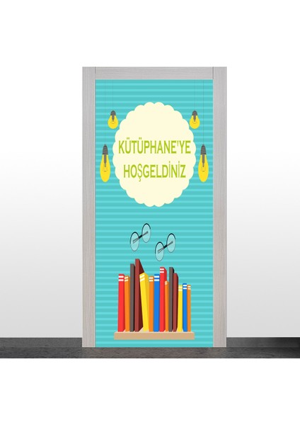 Kütüphaneye Hoşgeldiniz Kapı Giydirme