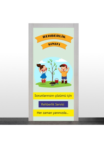 Rehberlik Sınıfı ( Servisi ) Kapı Giydirme