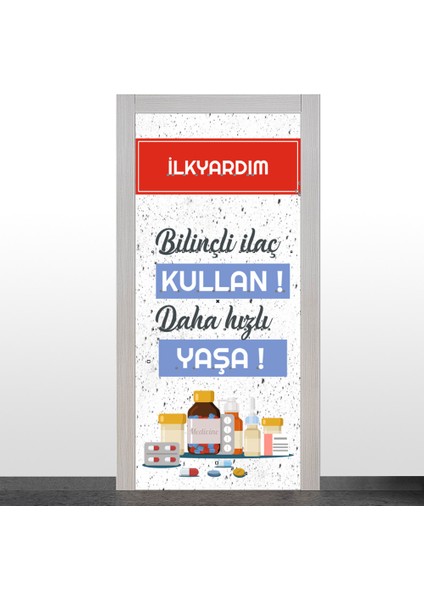 İlk Yardım Biliçli İlaç Kullan.. Kapı Giydirme- 2