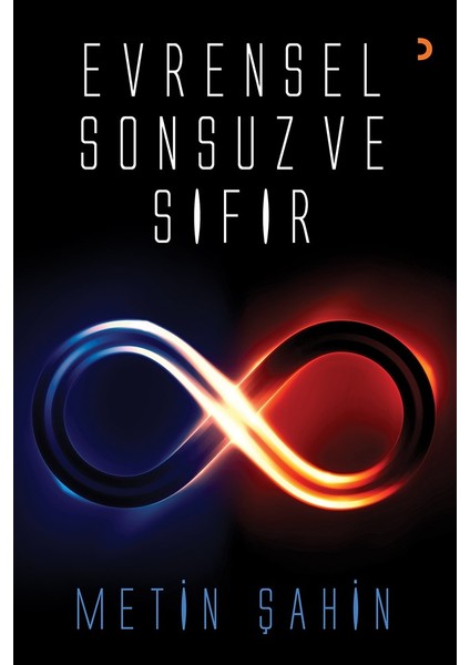 Evrensel Sonsuz Ve Sıfır - Metin Şahin