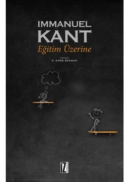 Eğitim Üzerine - Immanuel Kant