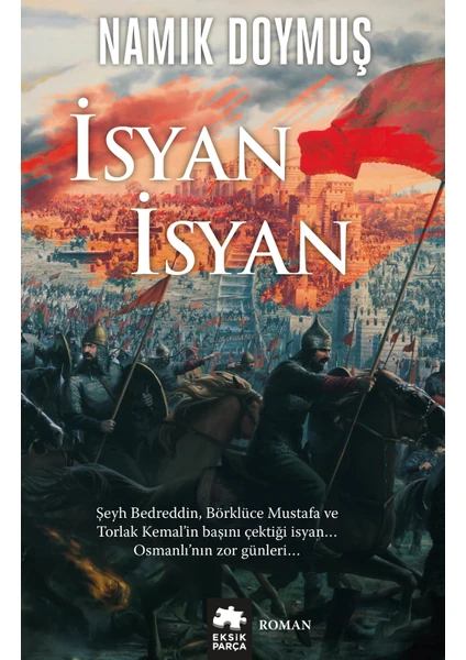 İsyan İsyan - Namık Doymuş