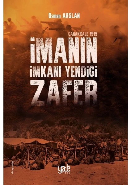 İmanın İmkanı Yendiği Zafer - Osman Arslan