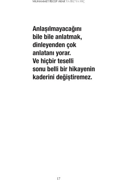 Ya Biz Ya Hiç - Muhammet Recep Arar