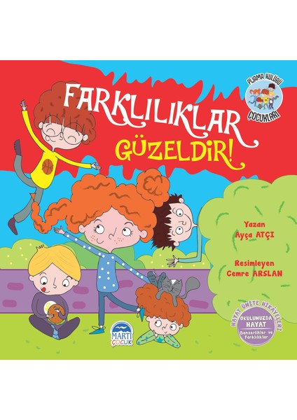 Hayat Ünite Hikayeleri/ Pijama Kulübü Çocukları Farklılıklar Güzeldir - Ayça Atçı