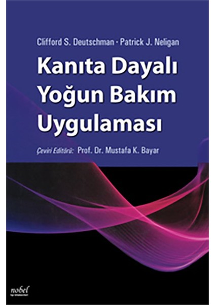 Kanıta Dayalı Yoğun Bakım Uygulaması