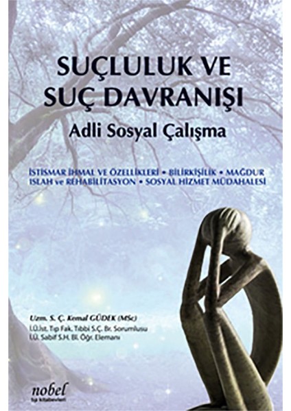Suçluluk ve Suç Davranışı Adli Sosyal Çalışma