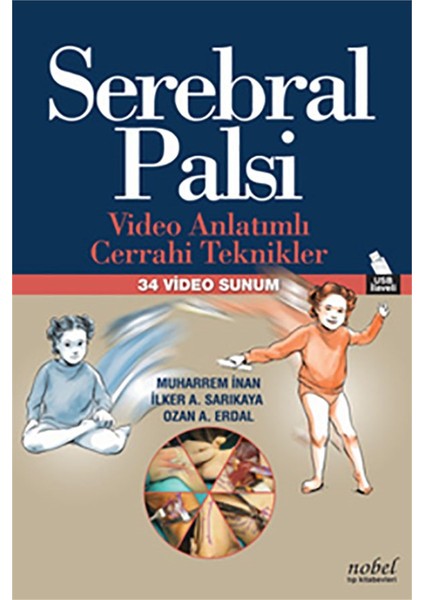 Serebral Palsi: Video Anlatımlı Cerrahi Teknikler - 34 Video Sunum
