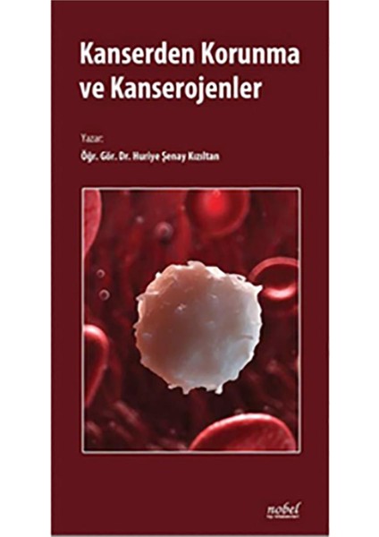 Kanserden Korunma ve Kanserojenler