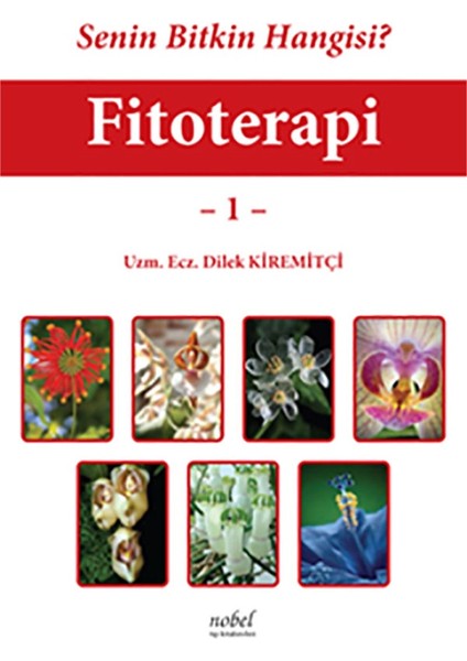 Senin Bitkin Hangisi? Fitoterapi - 1