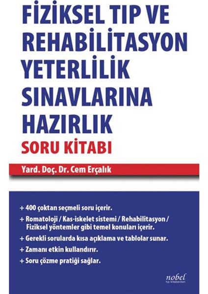 Fiziksel Tıp ve Rehabilitasyon Yeterlilik Sınavlarına Hazırlık Soru Kitabı
