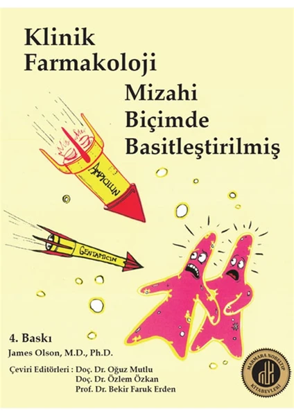 Klinik Farmakoloji Mizahi Biçimde Basitleştirilmiş