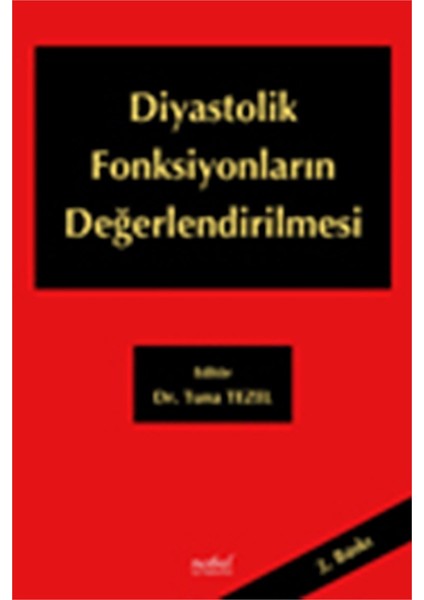 Diyastolik Fonksiyonların Değerlendirilmesi