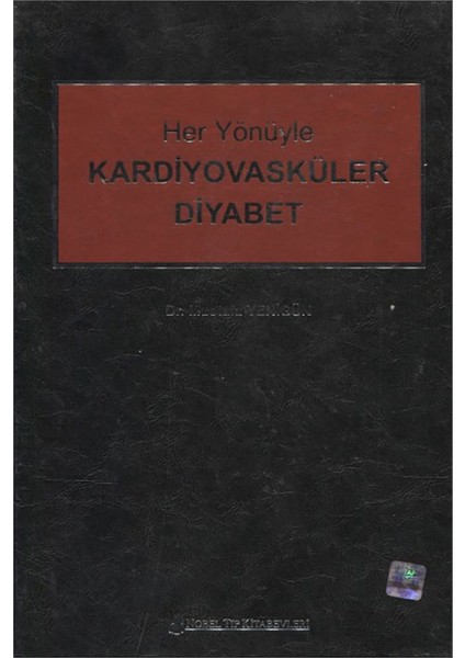 Her Yönüyle Kardiyovasküler Diyabet