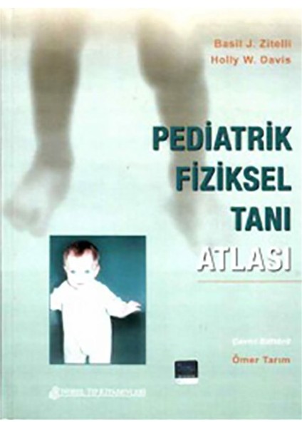 Pediatrik Fiziksel Tanı Atlası
