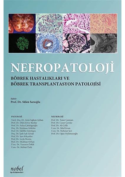 Nefropatoloji: Böbrek Hastalıkları ve Böbrek Transplantasyon Patolojisi