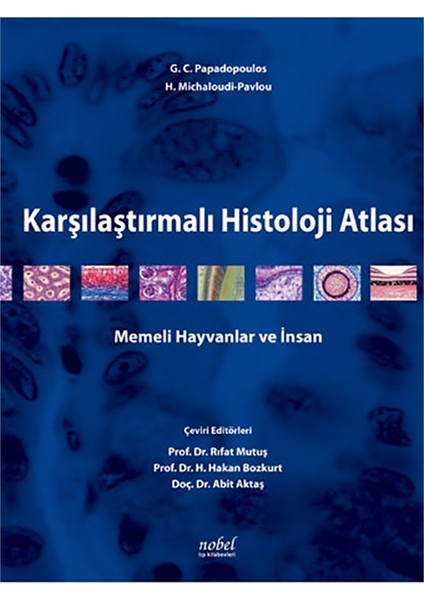 Karşılaştırmalı Histoloji Atlası Memeli Hayvanlar ve İnsan