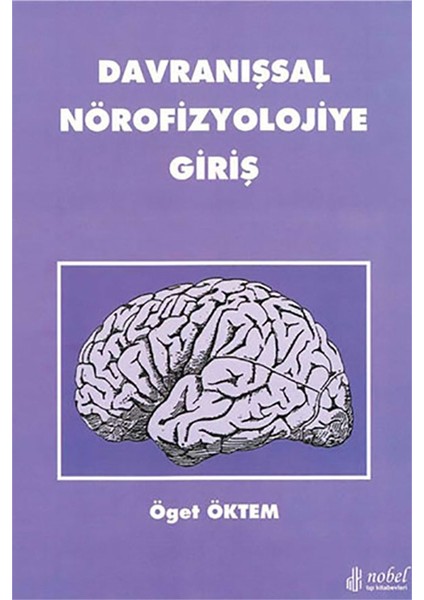 Davranışsal Nörofizyolojiye Giriş