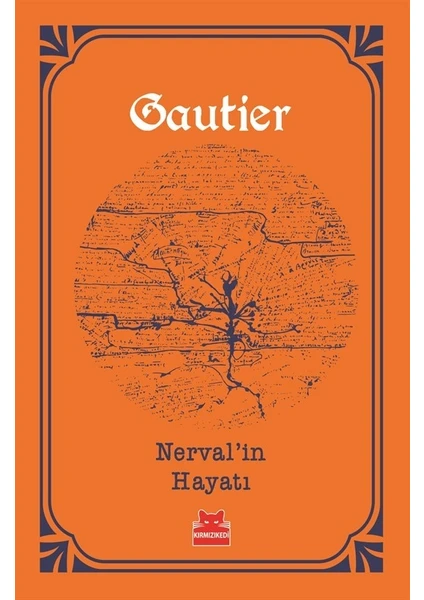 Nerval'İn Hayatı - Theophile Gautier