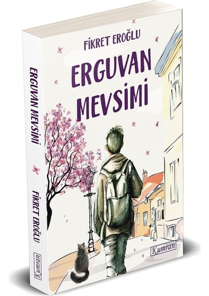 Erguvan Mevsimi - Fikret Eroğlu