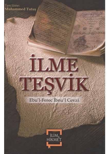 İlme Teşvik - İbnü’l-Cevzi