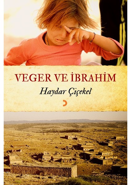 Veger Ve İbrahim - Haydar Çiçekel