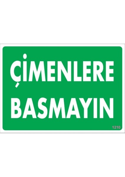 Uyarı Levhaları "Çimenlere Basmayınız" Pvc 25*35