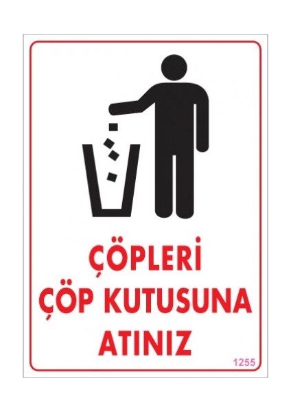 Uyarı Levhaları "Çöpleri Çöp Kutusuna Atınız" Pvc 25*35