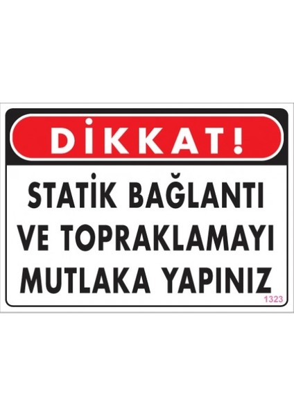 Uyarı Levhaları "Emniyet Tedbiri Almadan Makinayı Çalıştırma" Pvc 25*35