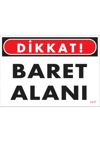 Uyarı Levhaları ''Baret Alanı '' Pvc 25*35