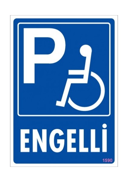 Uyarı Levhaları ''Engelli Park Yeri'' Pvc 25*35