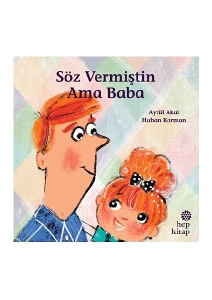Öz Vermiştin Ama Baba - Aytül Akal
