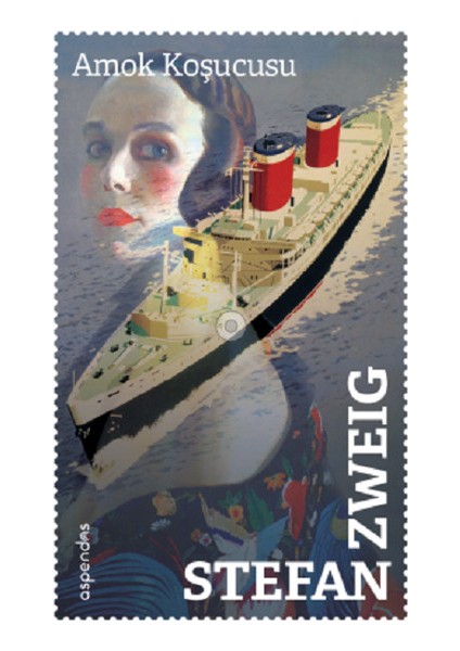 Amok Koşucusu - Stefan Zweig