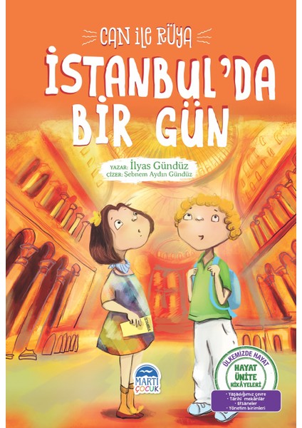 Hayat Ünite Hikayeleri / Can İle Rüya İstanbul’Da Bir Gün - İlyas Gündüz