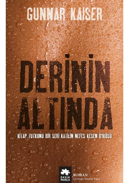 Derinin Altında - Gunnar Kasier