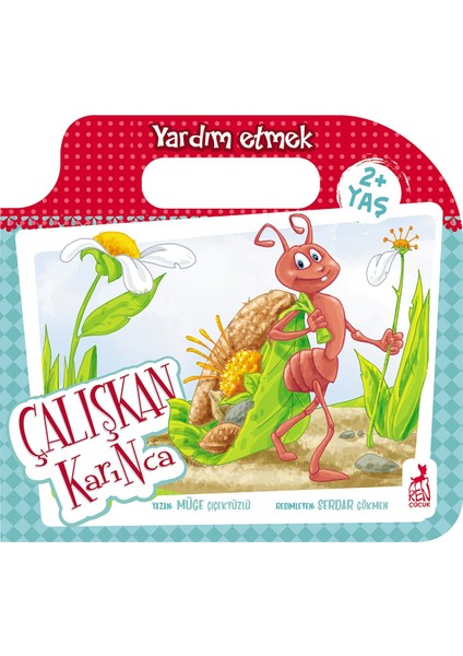 Çantalı Masallar : Çalışkan Karınca - Müge Çiçekyüzlü