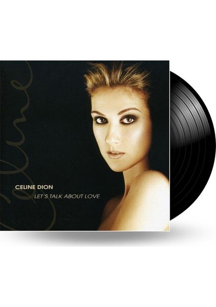 Celine Dion - Let'S Talk About Love - Plak