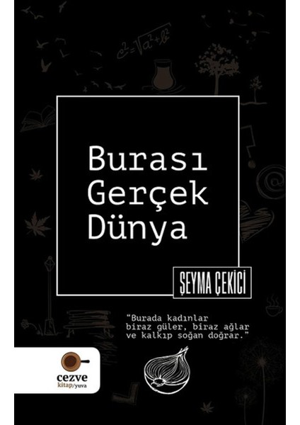 Burası Gerçek Dünya - Şeyma Çekici