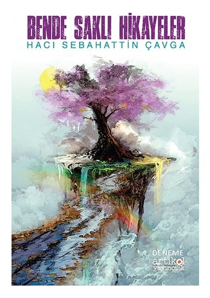 Bende Saklı Hikayeler - Hacı Sebahattin Çavga