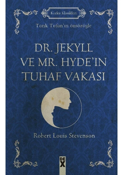 Dr. Jekyll Ve Mr. Hyde’ın Tuhaf Vakası - Robert Luis Stevenson