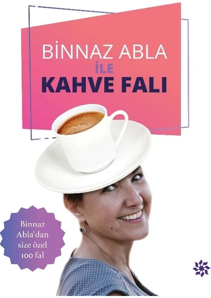 Binnaz Abla İle Kahve Falı - Binnaz Gündoğan