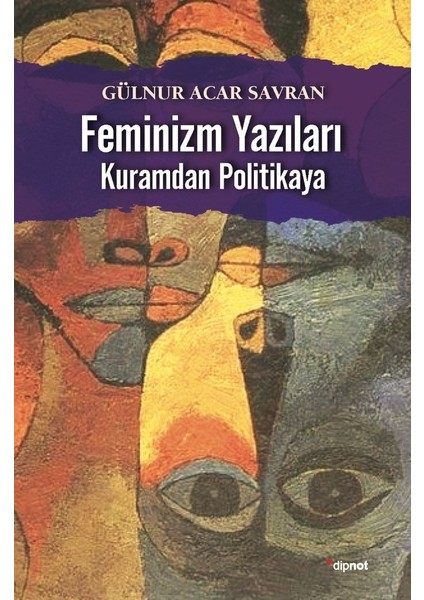 Feminizm Yazıları - Gülnur Acar Savran