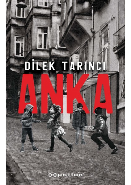 Anka - Dilek Tarıncı