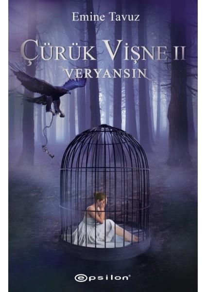 Çürük Vişne 2: Veryansın - Emine Tavuz